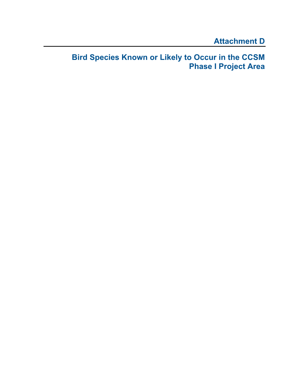 Attachment D Bird Species Known Or Likely to Occur in the CCSM Phase