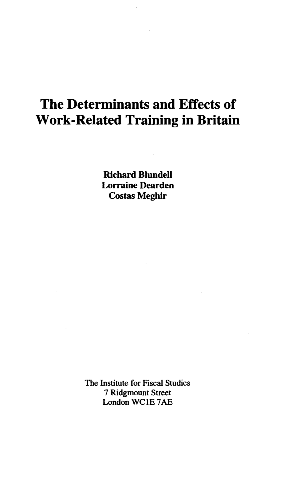 The Determinants and Effects of Work-Related Training in Britain