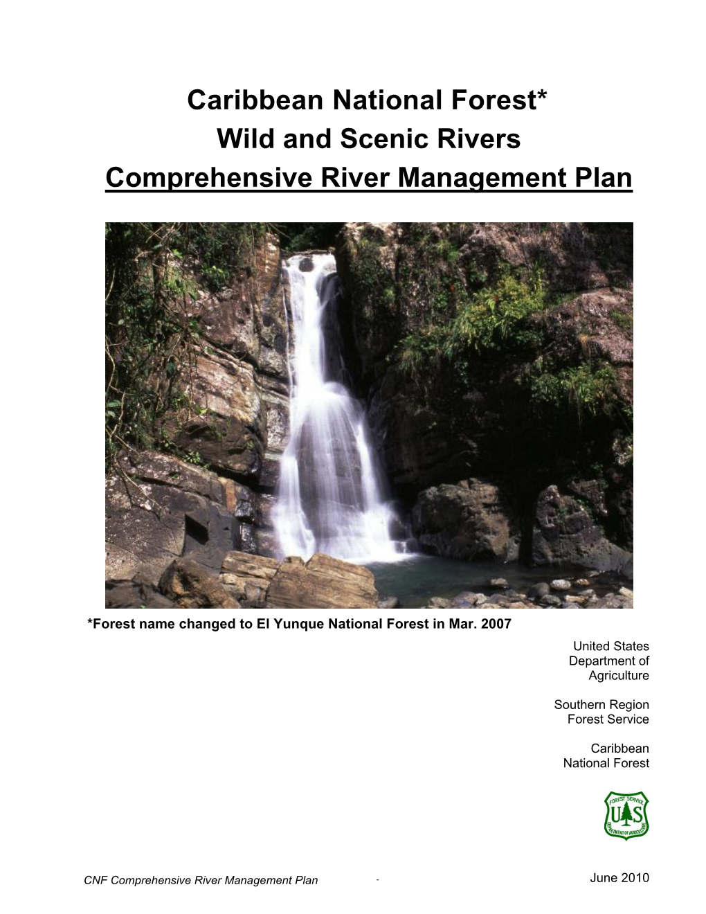 Caribbean National Forest* Wild and Scenic Rivers Comprehensive River Management Plan