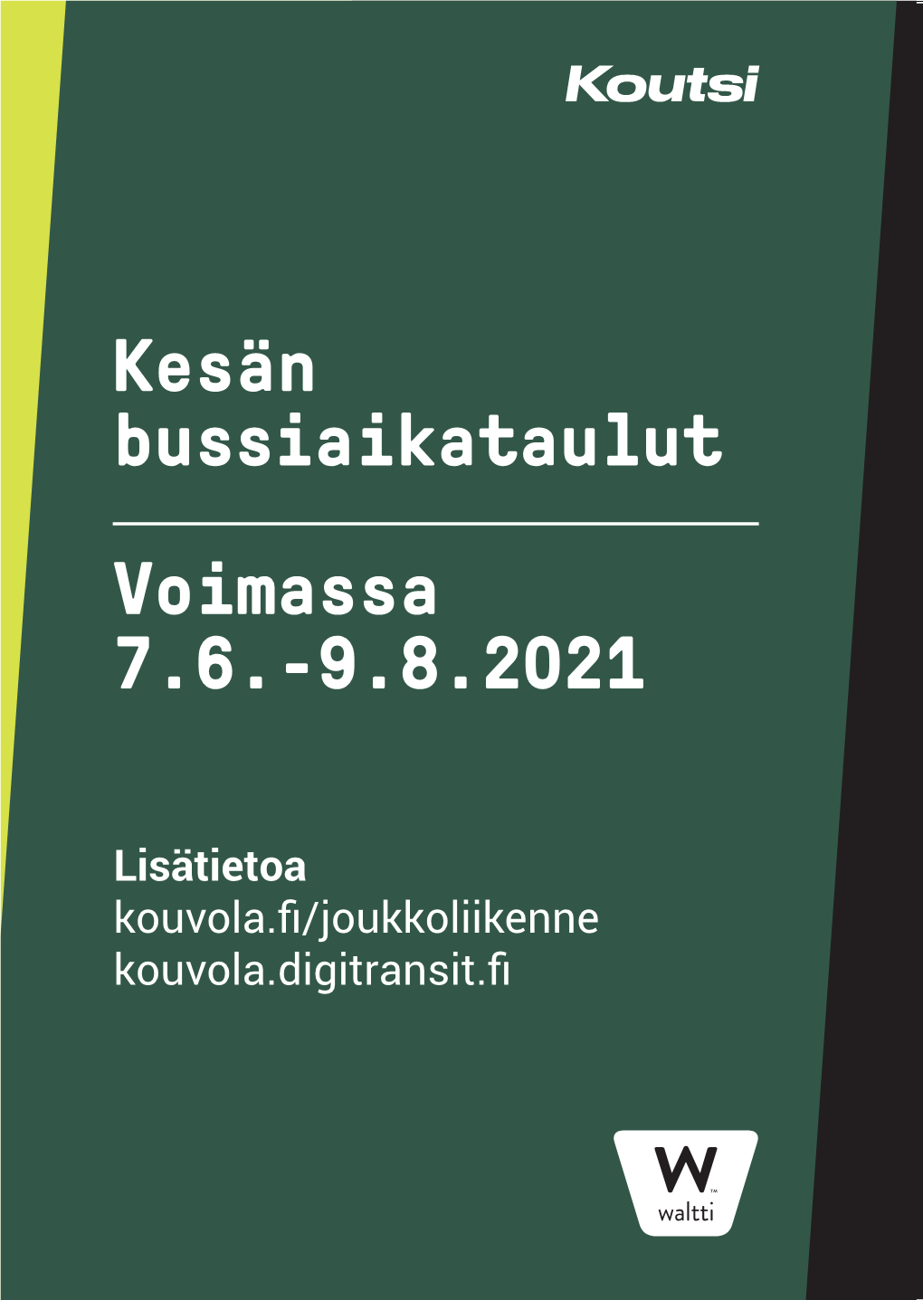 Kesän Bussiaikataulut Voimassa 7.6.-9.8.2021