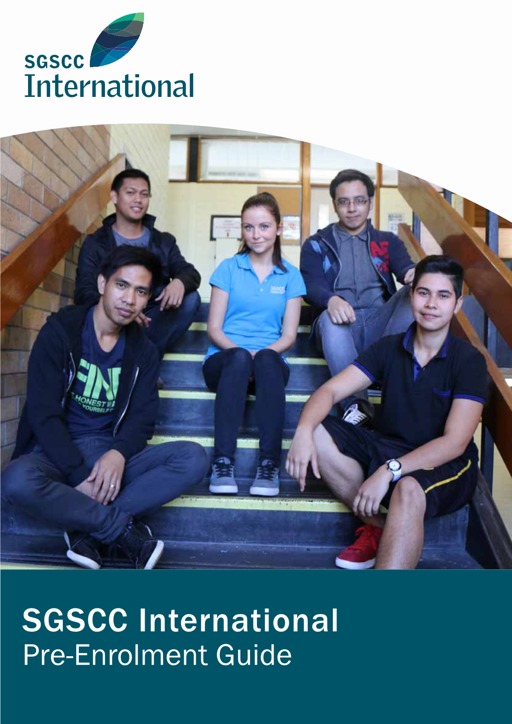 SGSCC International Pre-Enrolment Guide WELCOME to SGSCC INTERNATIONAL