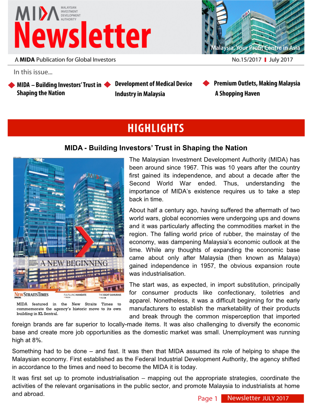 MIDA - Building Investors’ Trust in Shaping the Nation the Malaysian Investment Development Authority (MIDA) Has Been Around Since 1967