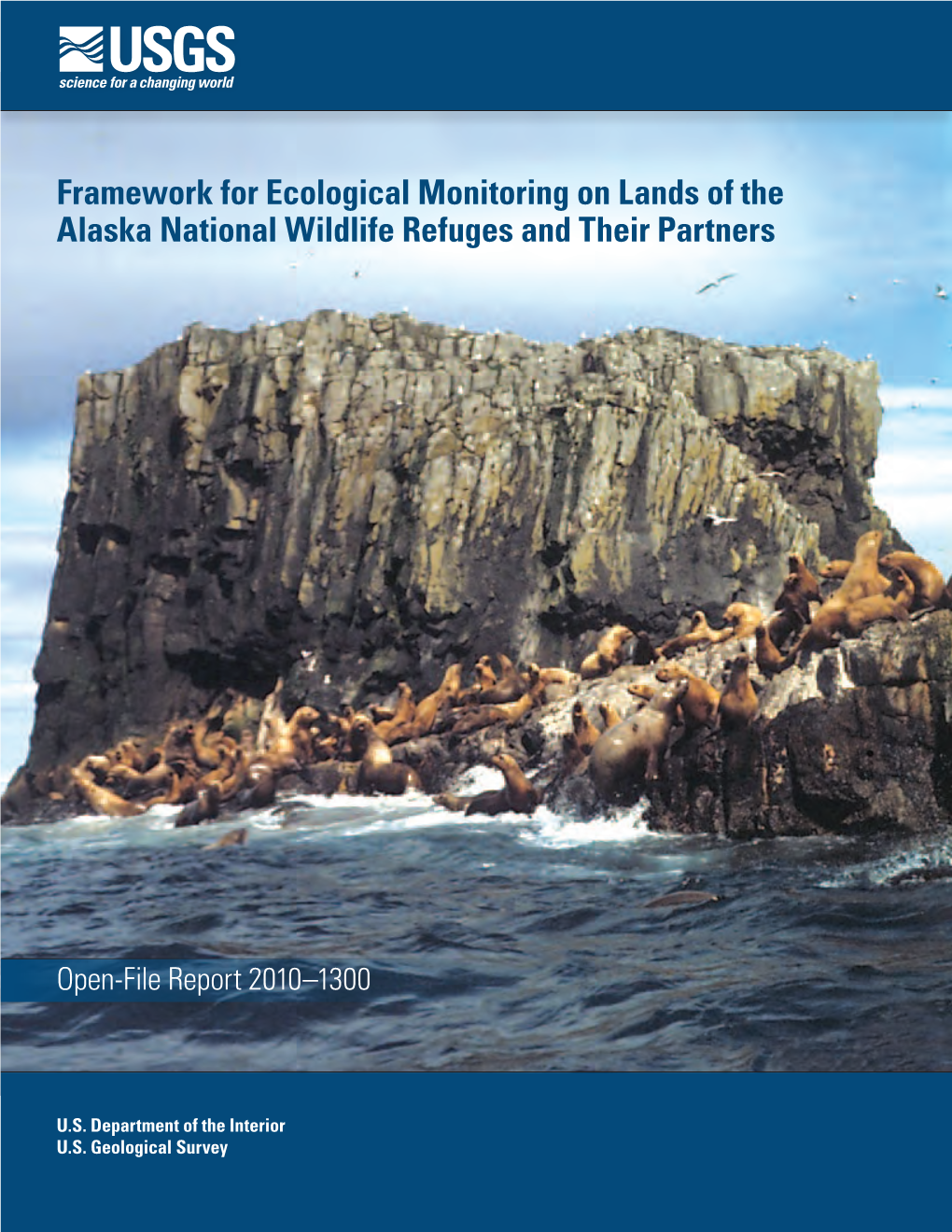 Framework for Ecological Monitoring on Lands of the Alaska National Wildlife Refuges and Their Partners