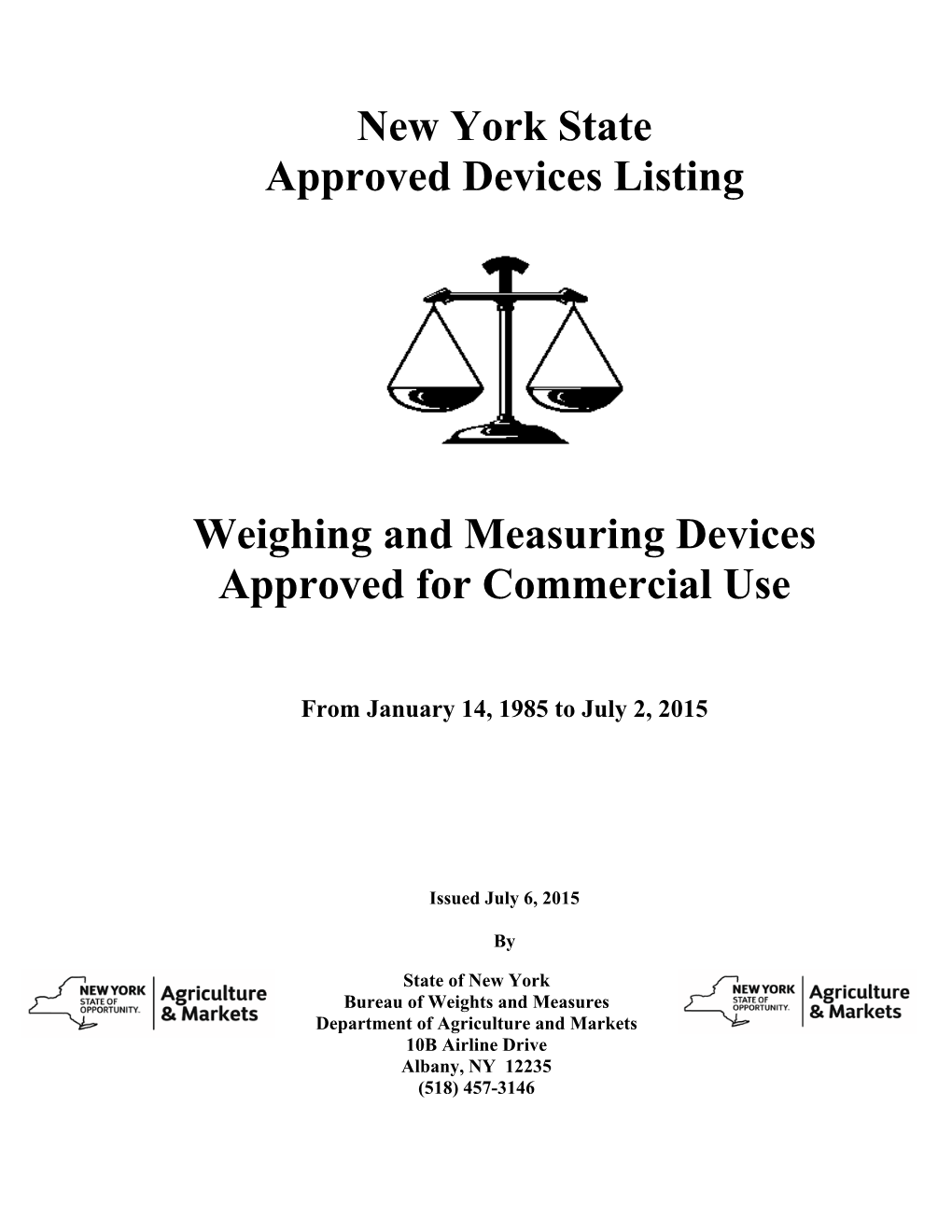 Weighing and Measuring Devices Approved for Commercial Use