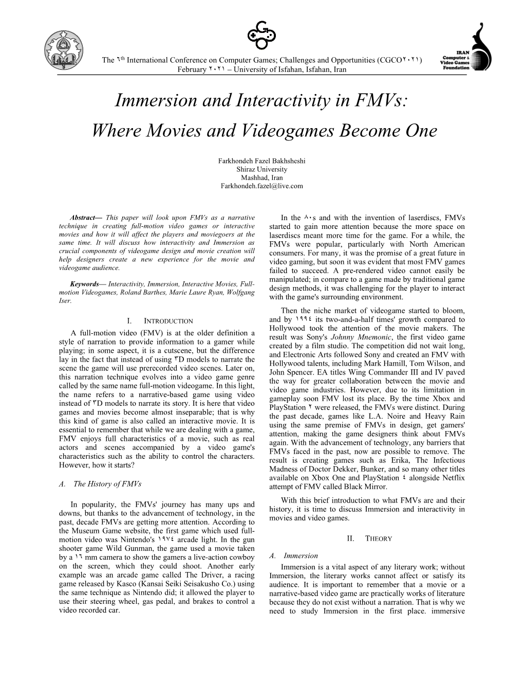 Immersion and Interactivity in Fmvs: Where Movies and Videogames Become One