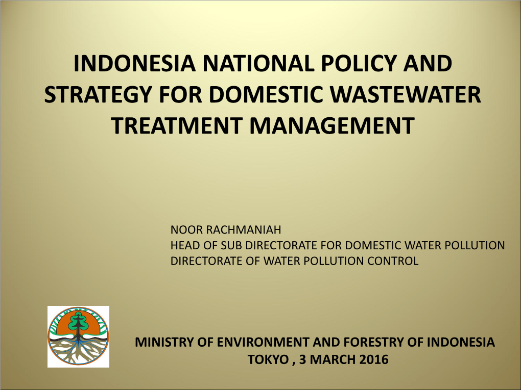 Indonesia National Policy and Strategy for Domestic Wastewater Treatment Management