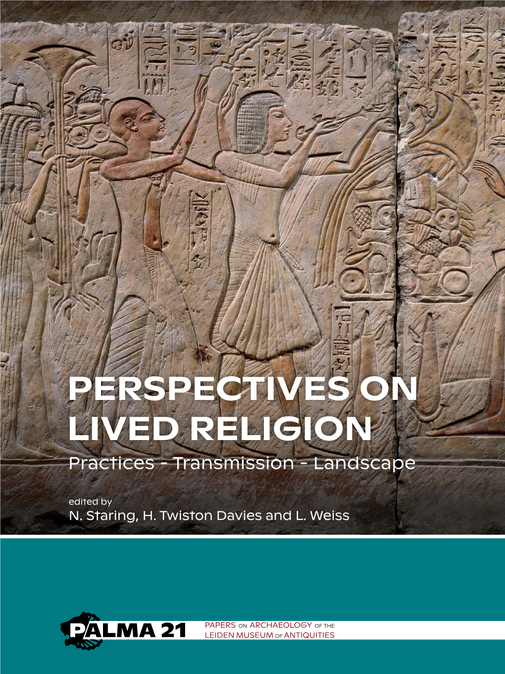 Perspectives on Lived Religion: Practices-Transmission-Landscape