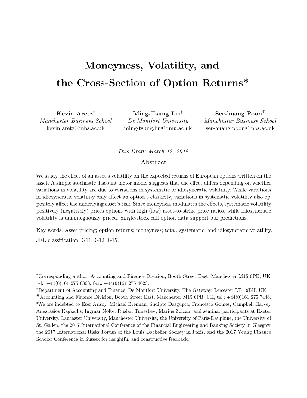 Moneyness, Volatility, and the Cross-Section of Option Returns*