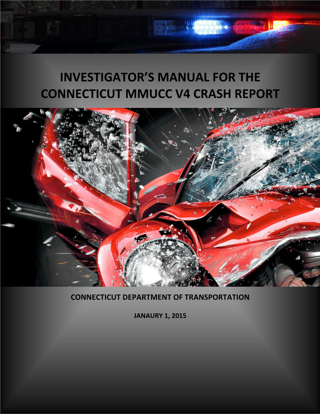 Investigator's Manual for the Connecticut Mmucc V4