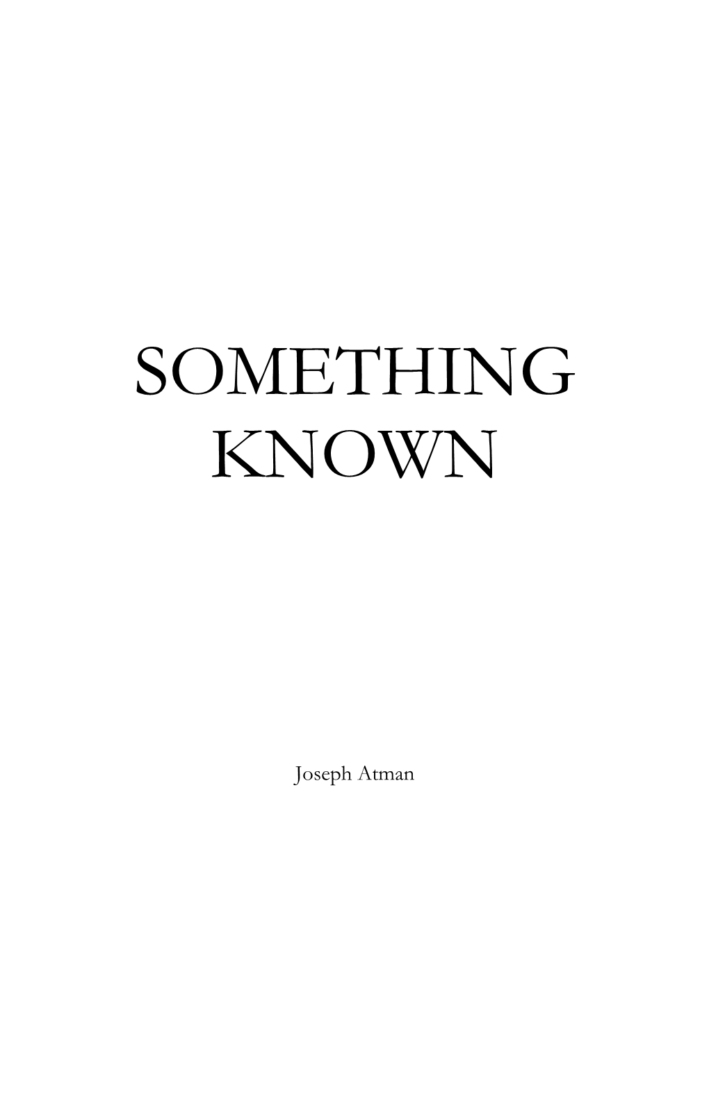 Something Known by Joseph Atman.Pdf