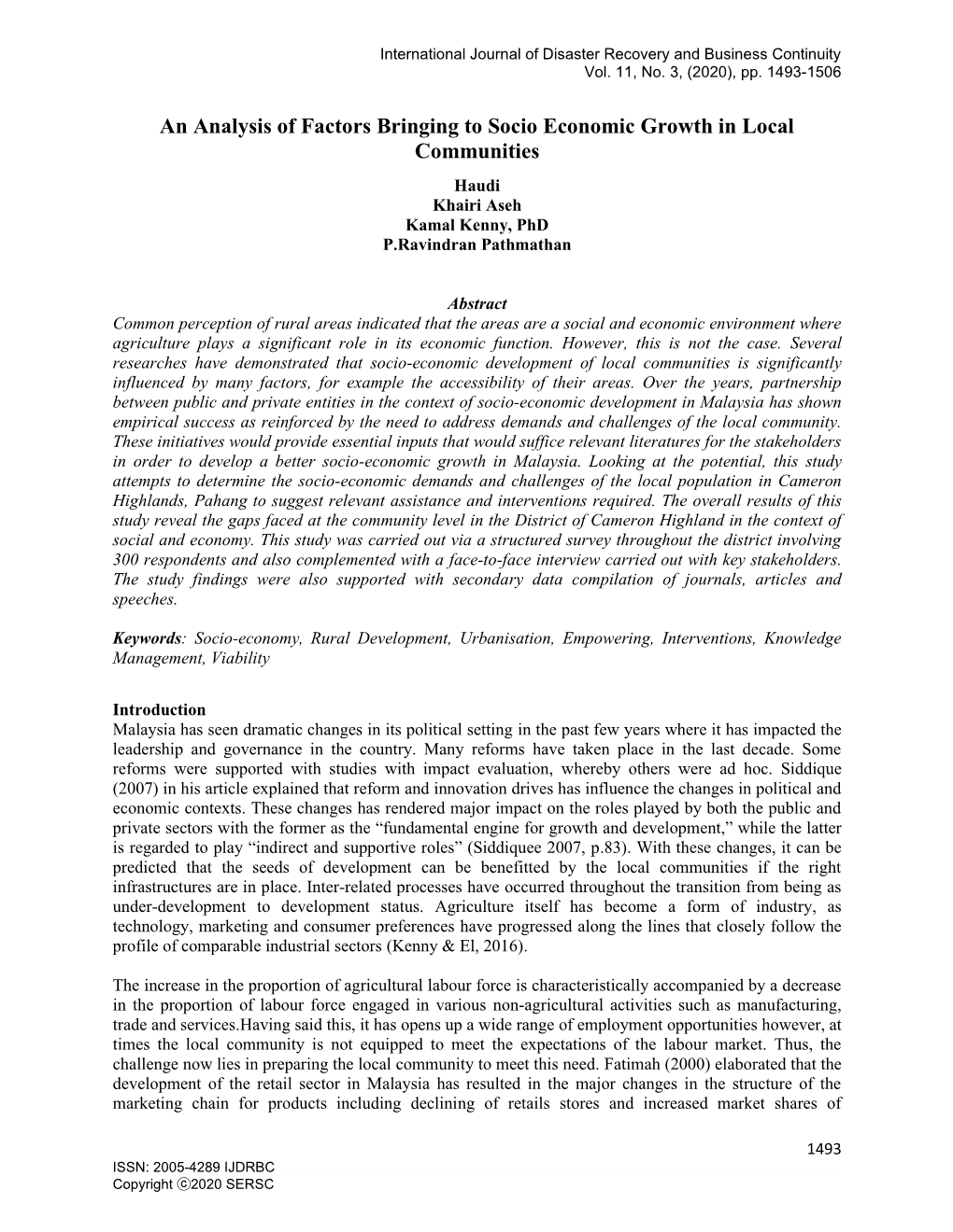 An Analysis of Factors Bringing to Socio Economic Growth in Local Communities Haudi Khairi Aseh Kamal Kenny, Phd P.Ravindran Pathmathan