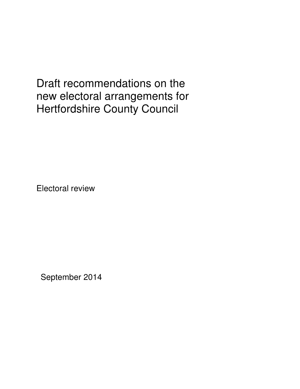 Draft Recommendations on the New Electoral Arrangements for Hertfordshire County Council