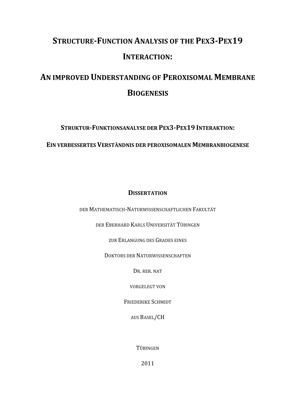 Structure-Function Analysis of the PEX3-PEX19 Interaction