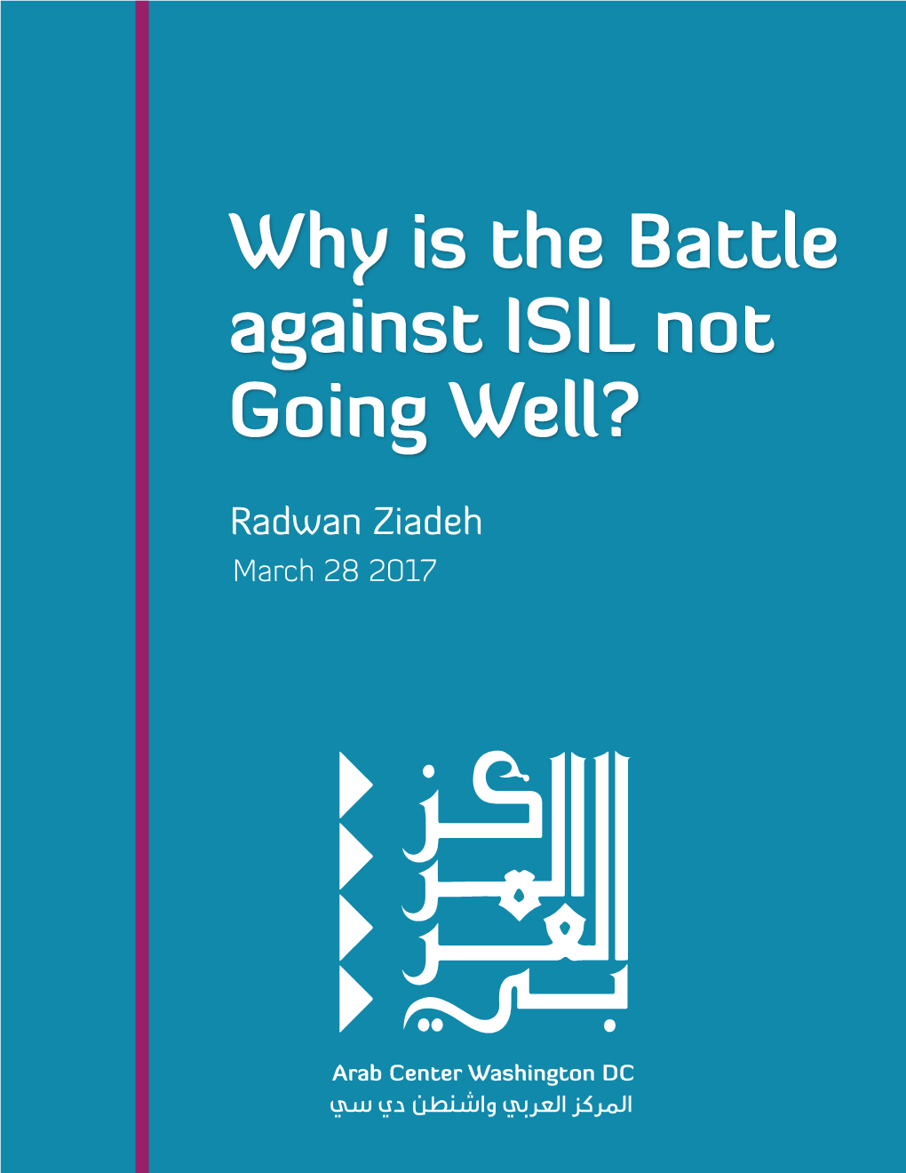 Why Is the Battle Against ISIL Not Going Well?