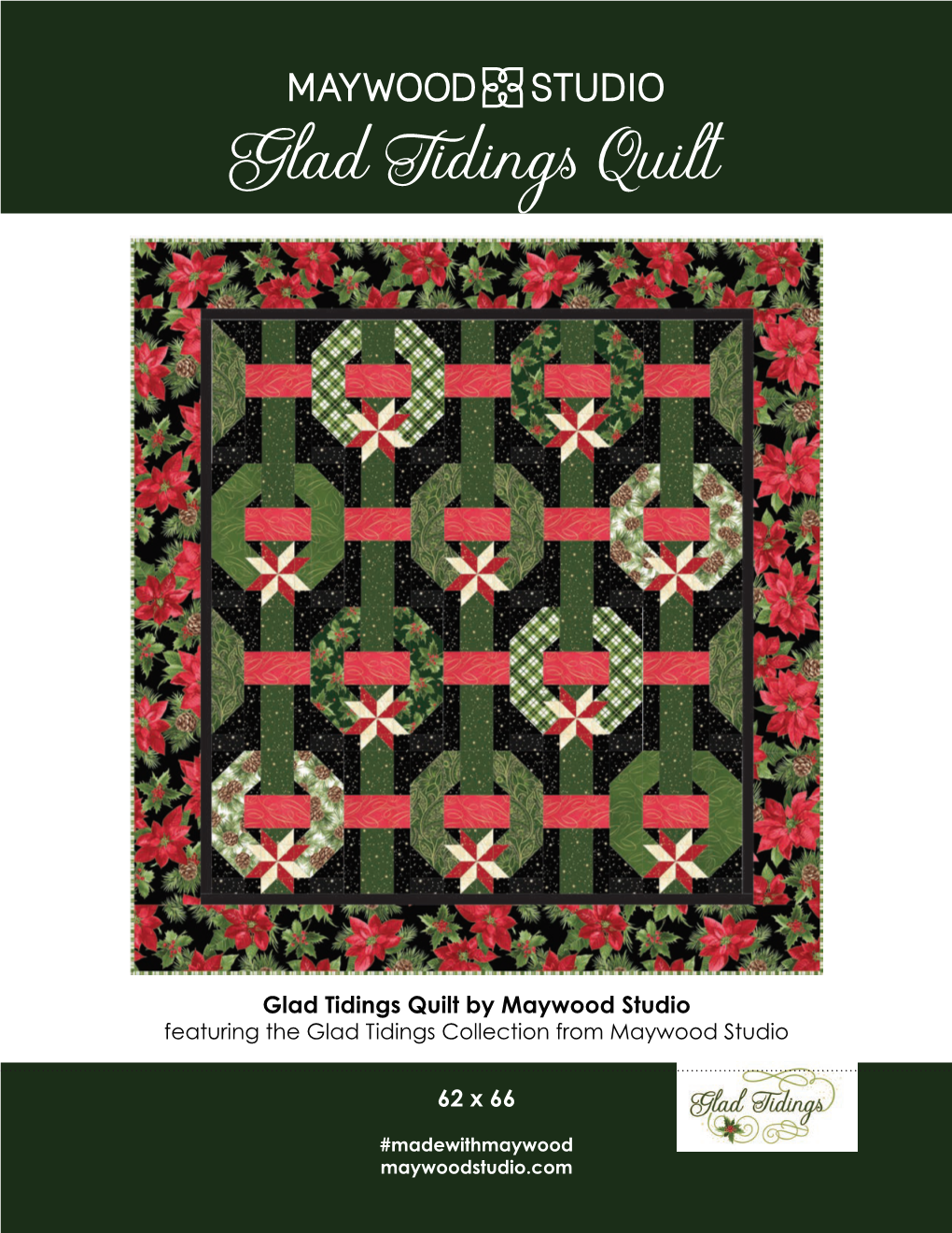 62 X 66 Glad Tidings Quilt by Maywood Studio