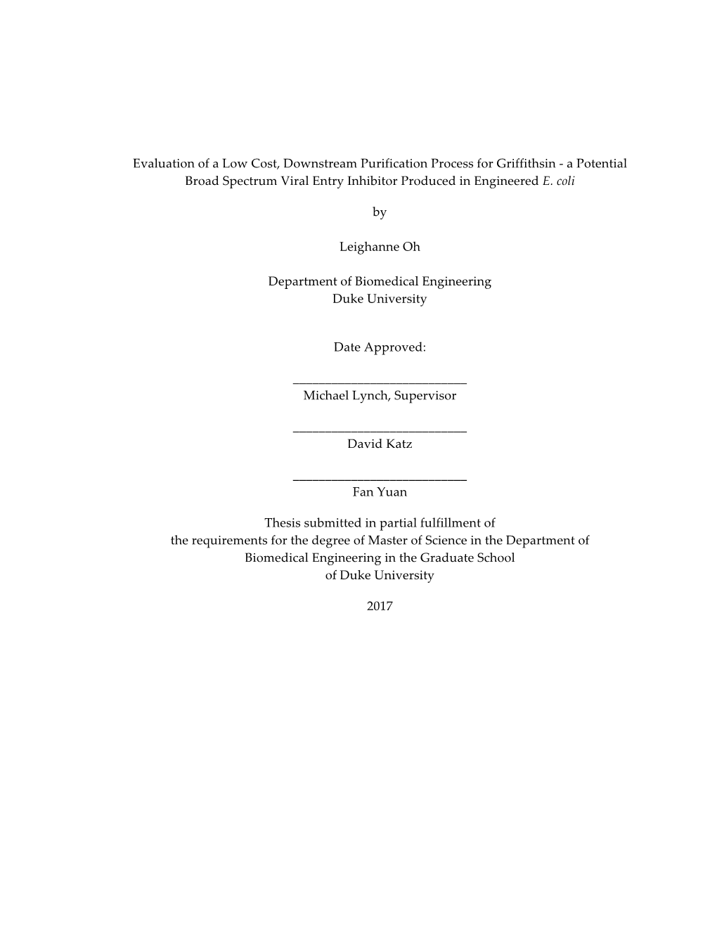 Evaluation of a Low Cost, Downstream Purification Process for Griffithsin - a Potential Broad Spectrum Viral Entry Inhibitor Produced in Engineered E