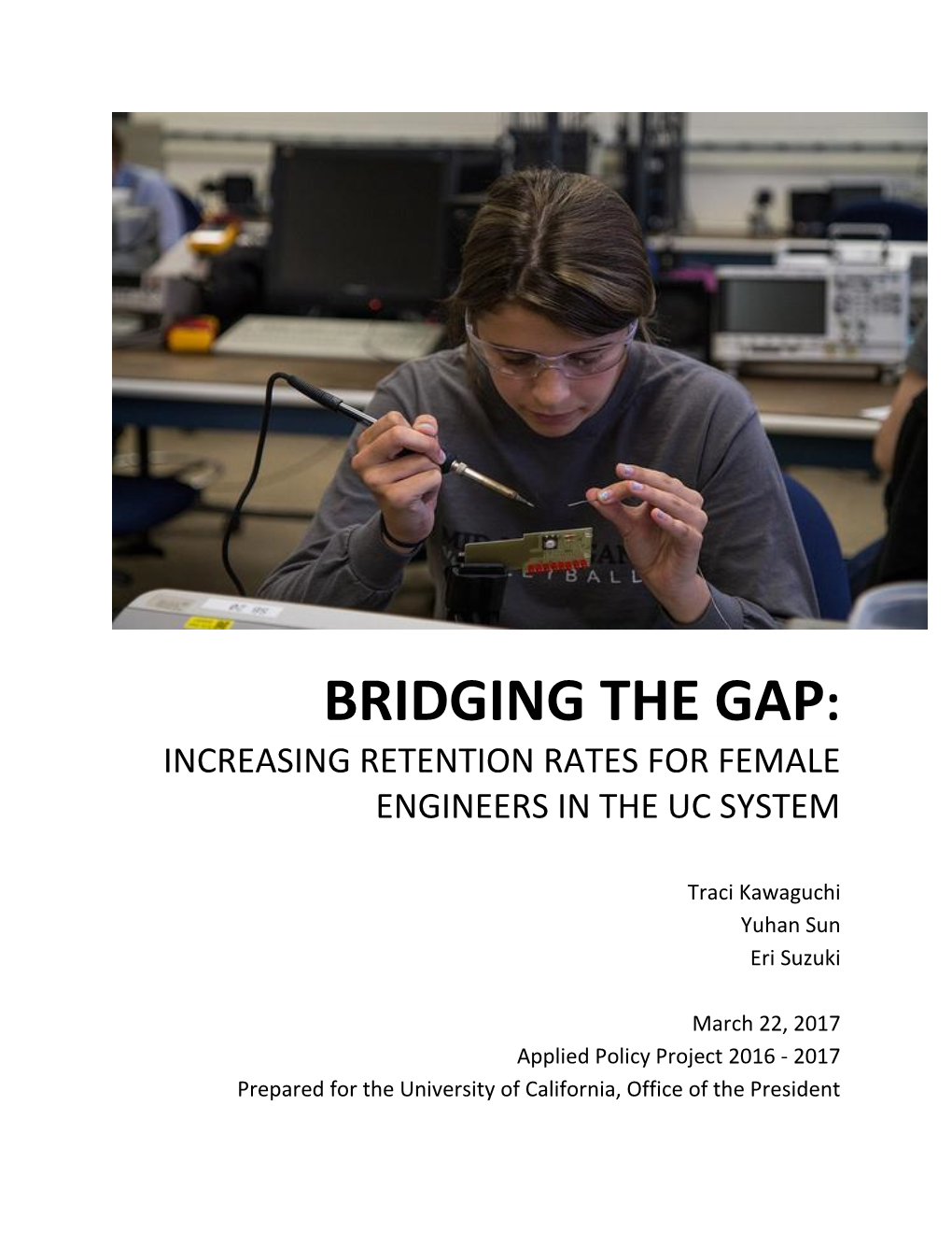 Bridging the Gap: Increasing Retention Rates for Female Engineers in the Uc System