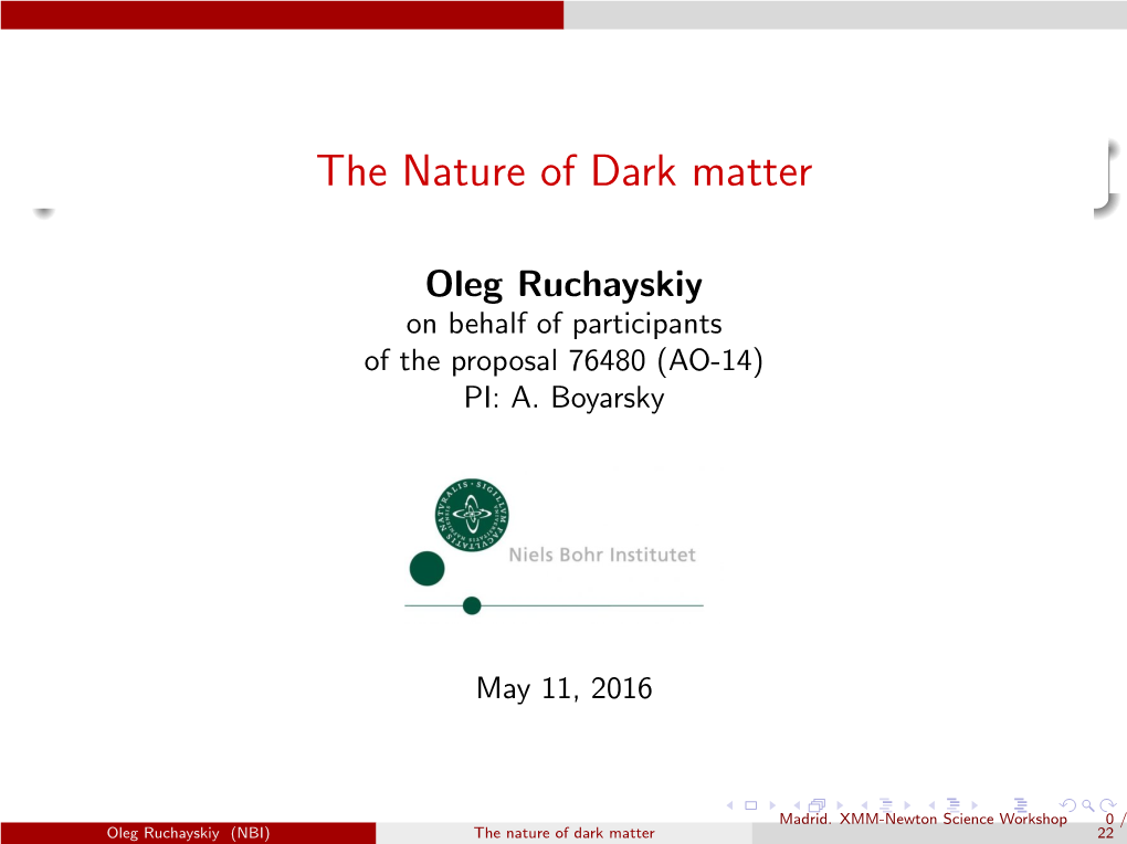 The Nature of Dark Matter
