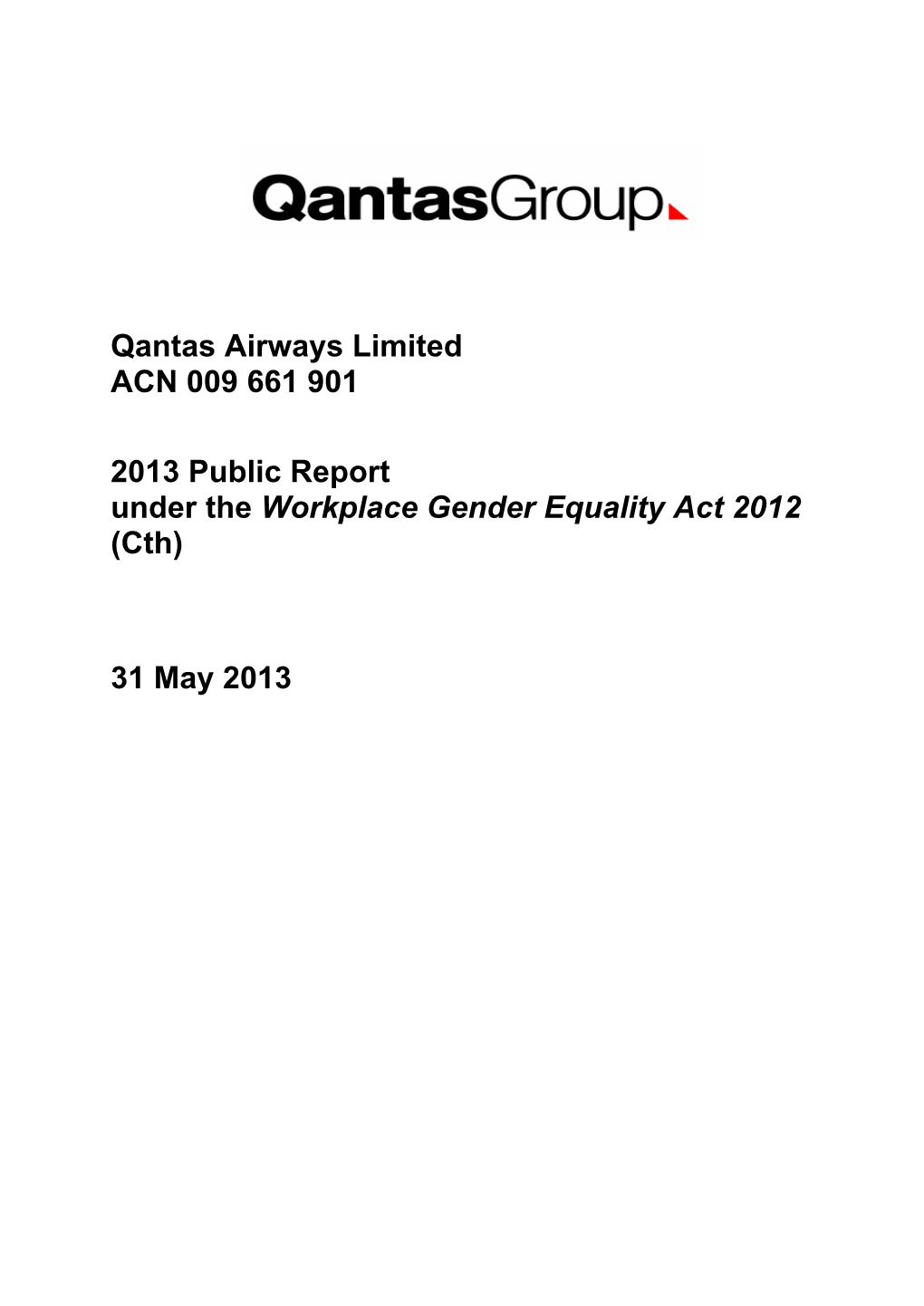 Qantas Workplace Gender Equality Report (WGER) 2012/13