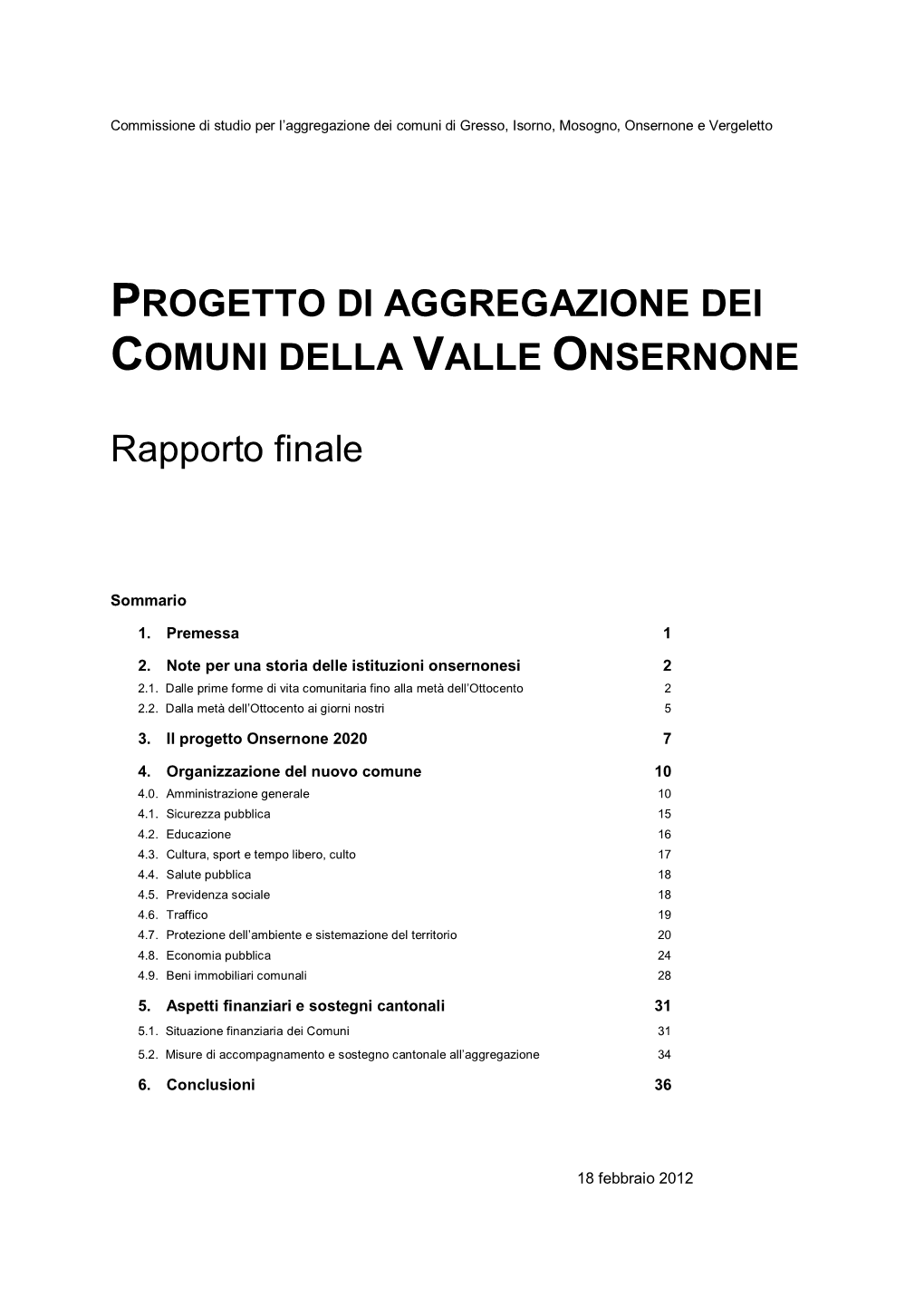 PROGETTO DI AGGREGAZIONE DEI COMUNI DELLA VALLE ONSERNONE Rapporto Finale