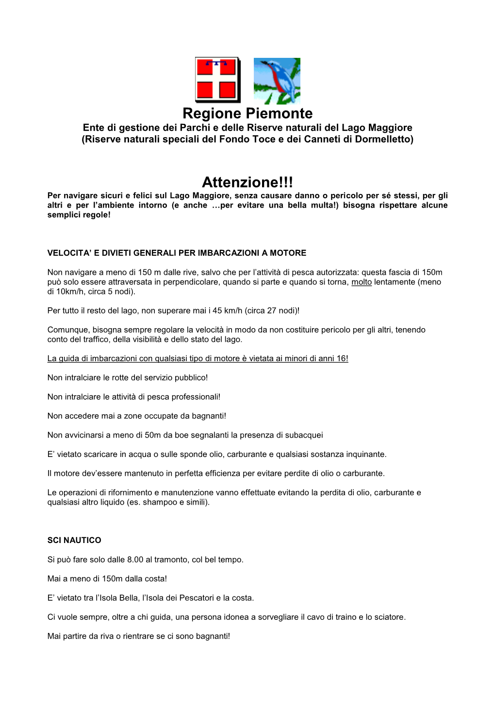 Regione Piemonte Attenzione!!!