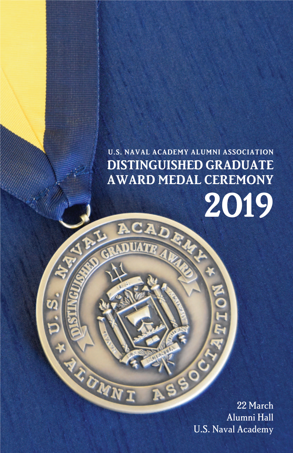 Distinguished Graduate Award Medal Ceremony Marks the 21St Year of Honoring and Celebrating the Lives of Alumni Through the U.S