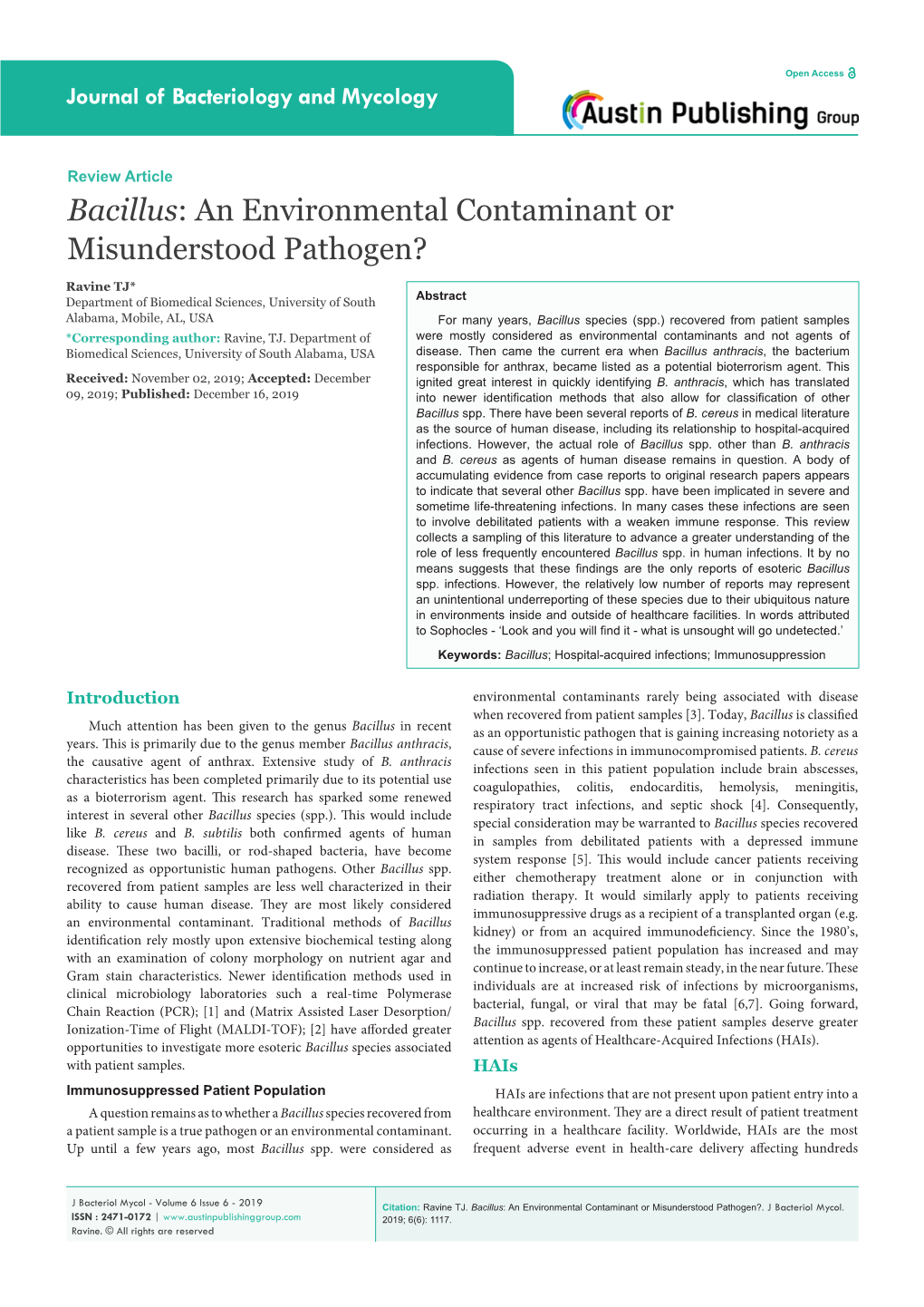 Bacillus: an Environmental Contaminant Or Misunderstood Pathogen?