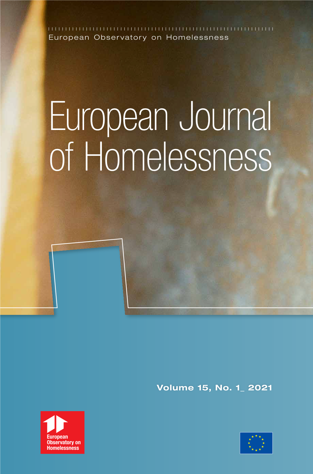 European Journal of Homelessness