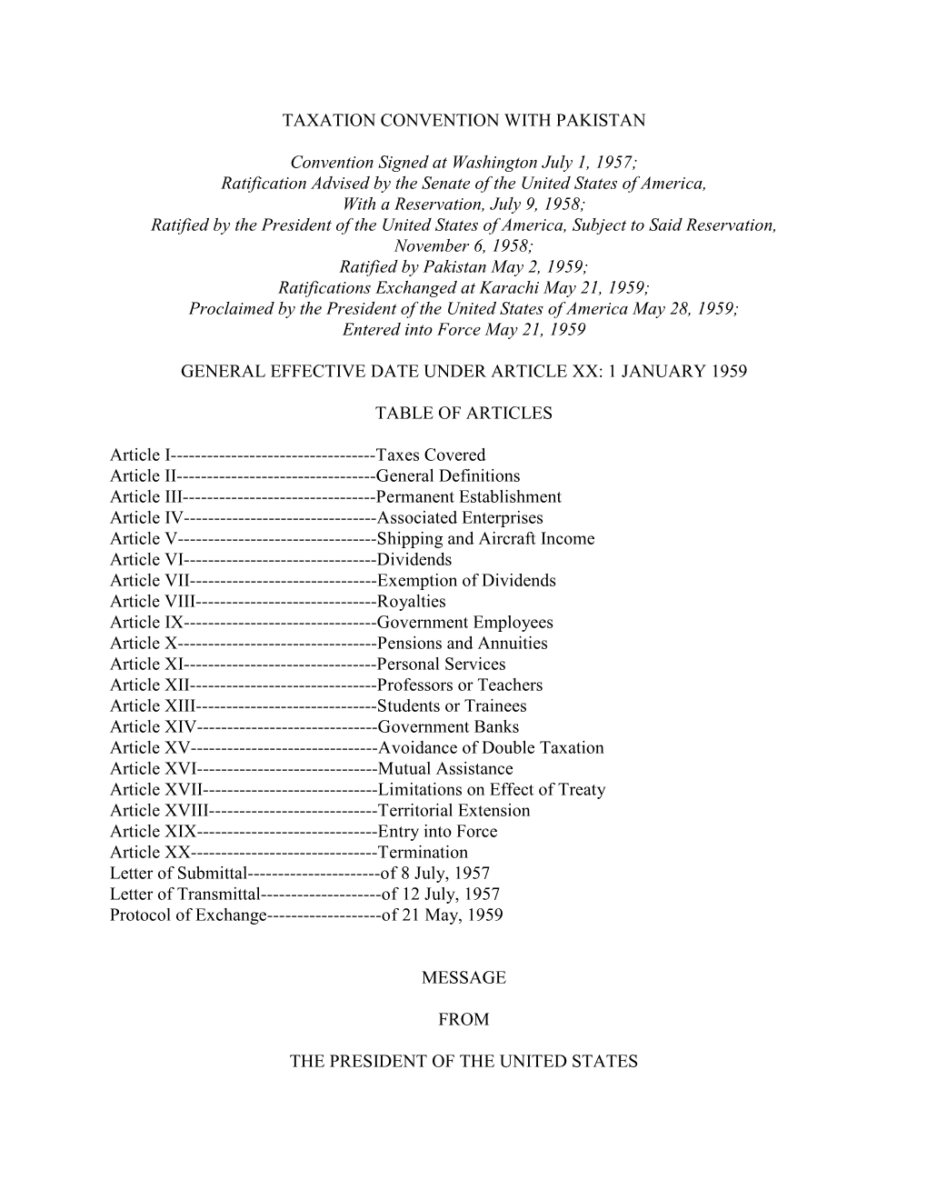 TAXATION CONVENTION with PAKISTAN Convention Signed at Washington July 1, 1957; Ratification Advised by the Senate of the United