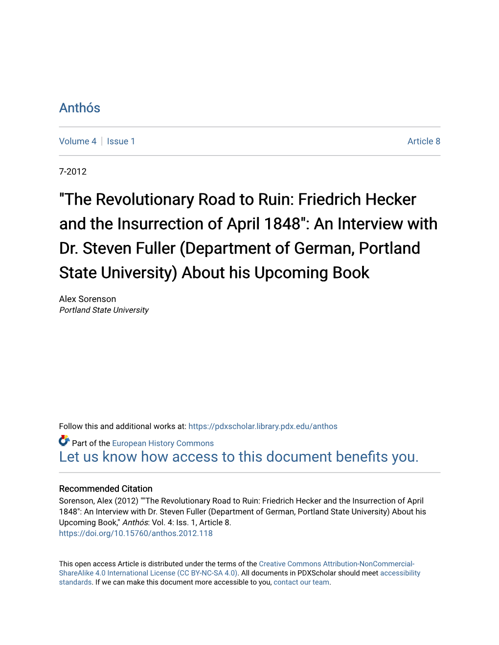 "The Revolutionary Road to Ruin: Friedrich Hecker and the Insurrection of April 1848": an Interview with Dr