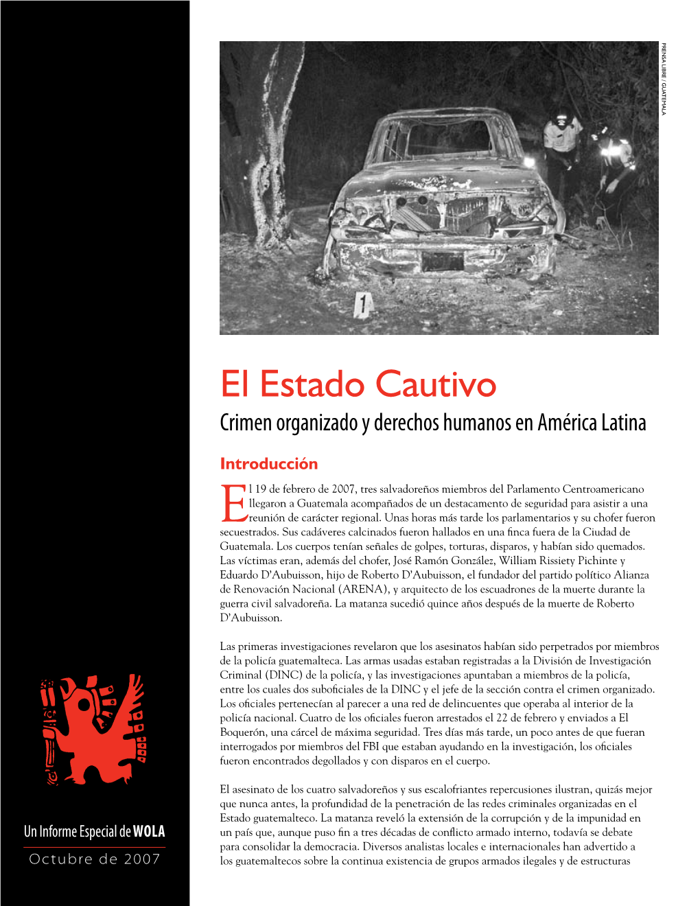 El Estado Cautivo Crimen Organizado Y Derechos Humanos En América Latina