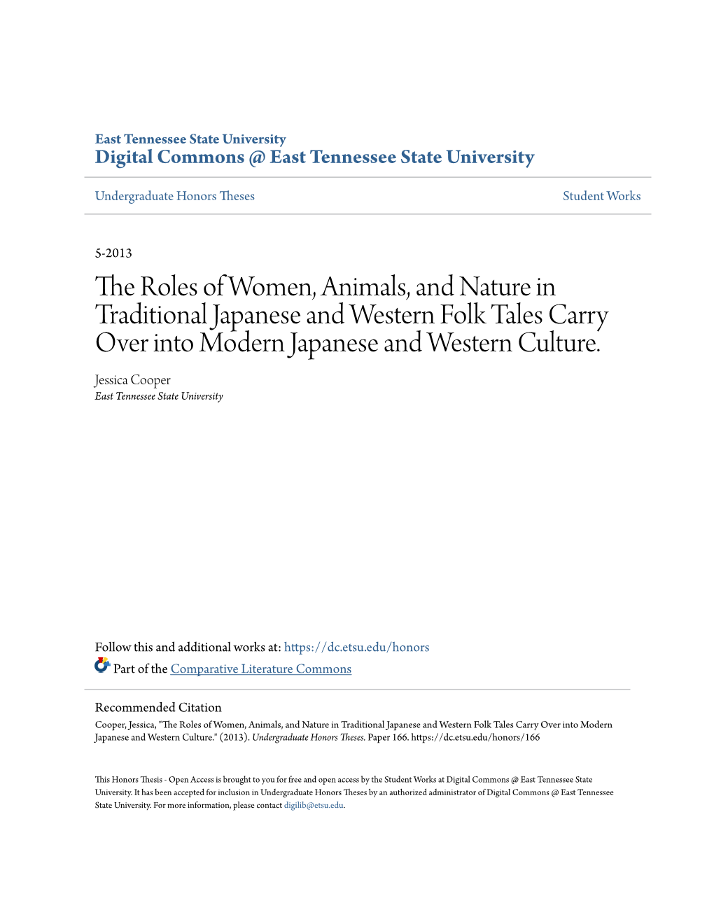 The Roles of Women, Animals, and Nature in Traditional Japanese and Western Folk Tales Carry Over Into Modern Japanese and Western Culture