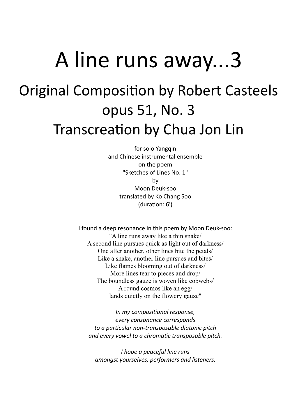 A Line Runs Away...3 Original Composi�On by Robert Casteels Opus 51, No