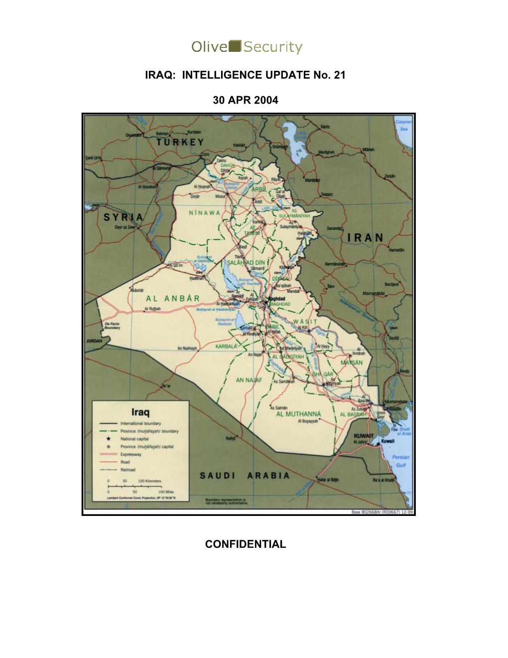 IRAQ: INTELLIGENCE UPDATE No. 21 30 APR 2004 CONFIDENTIAL