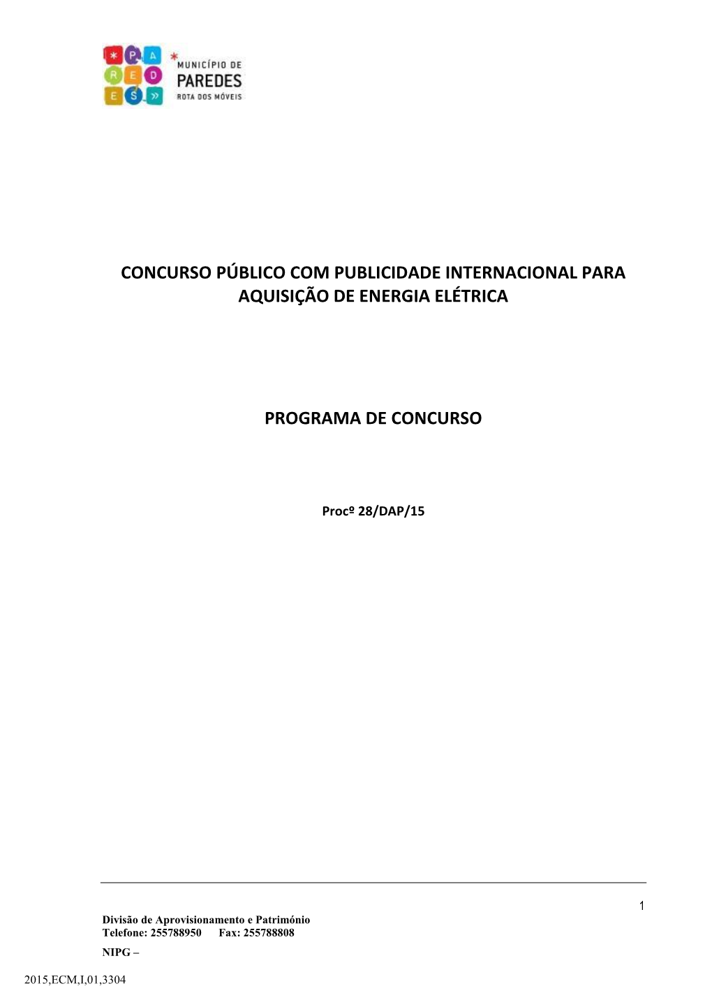 Concurso Público Com Publicidade Internacional Para Aquisição De Energia Elétrica