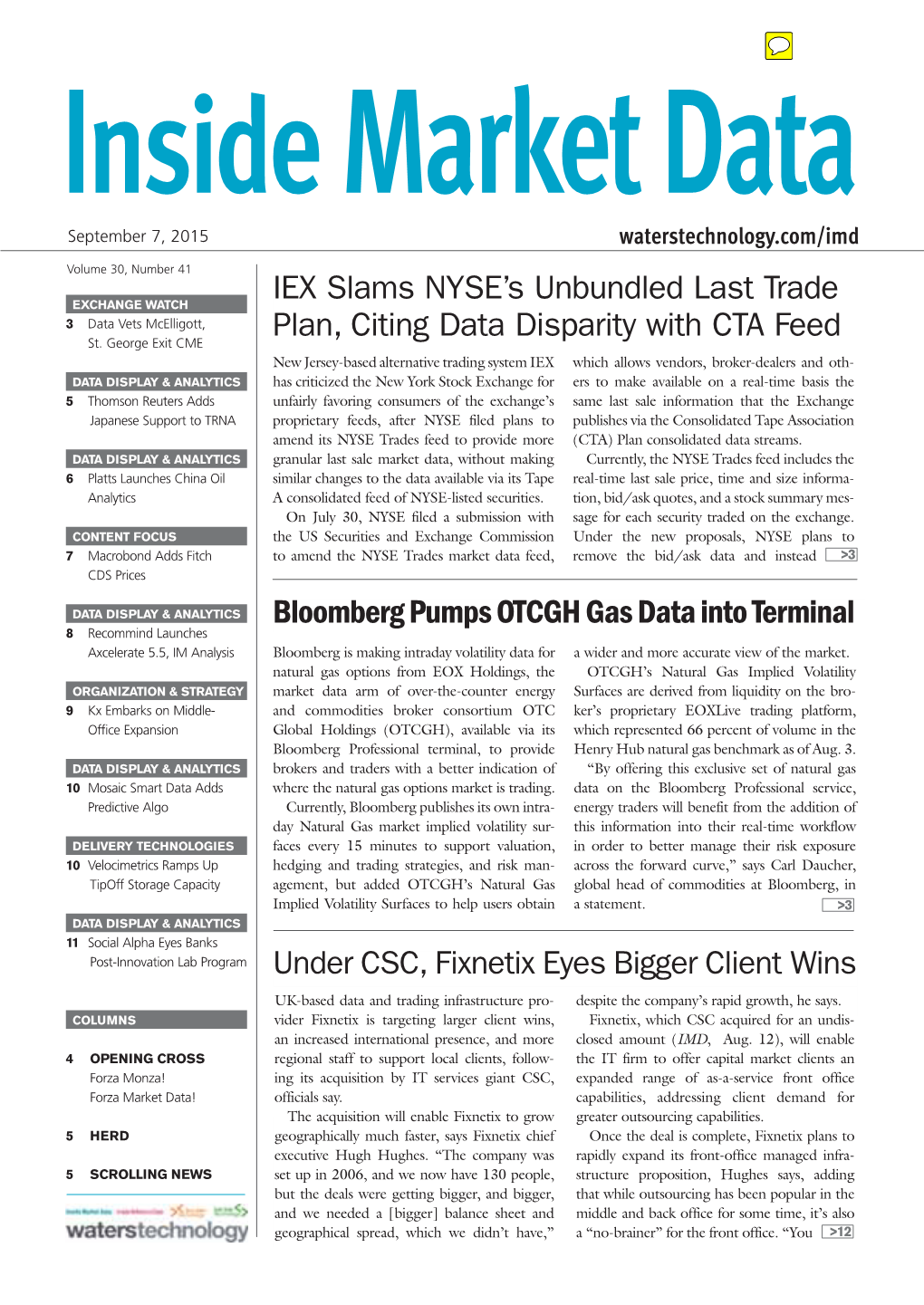 Bloomberg Pumps OTCGH Gas Data Into Terminal IEX Slams NYSE's Unbundled Last Trade Plan, Citing Data Disparity with CTA Feed