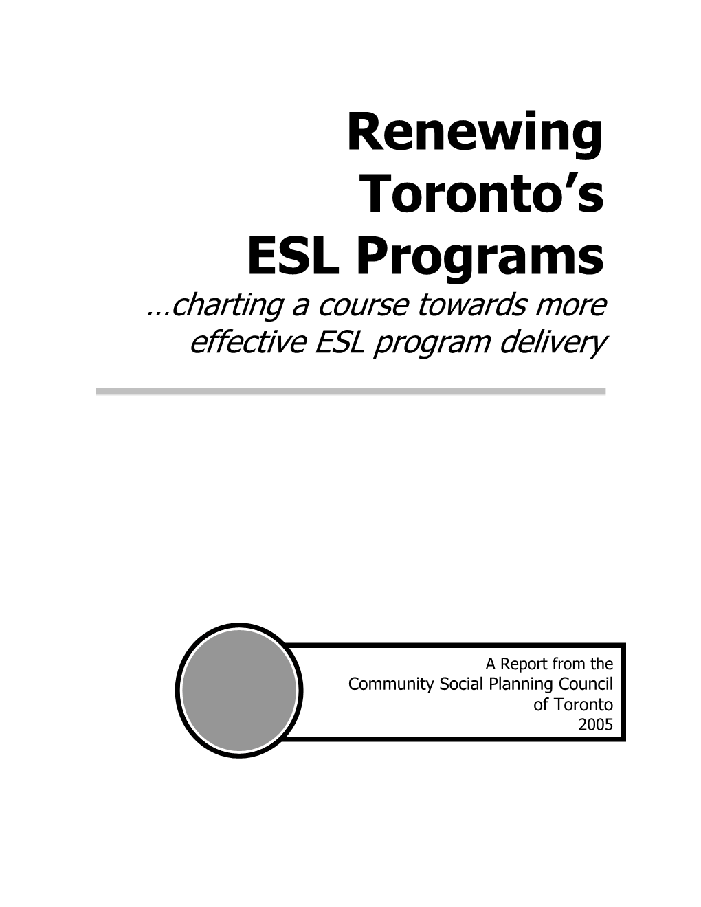 Renewing Toronto's ESL Programs