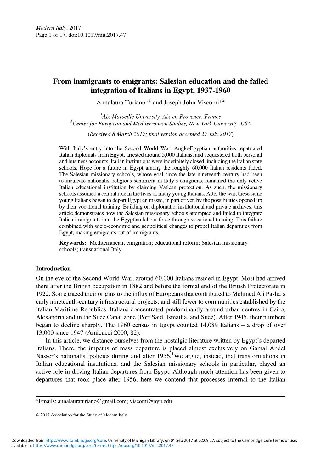 From Immigrants to Emigrants: Salesian Education and the Failed Integration of Italians in Egypt, 1937-1960 Annalaura Turiano*1 and Joseph John Viscomi*2