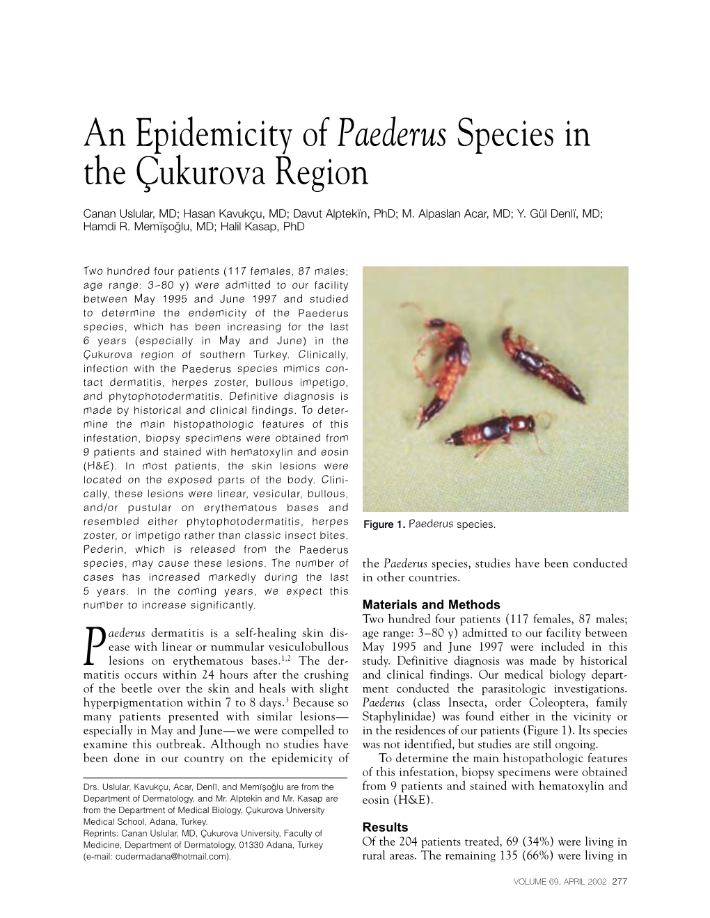 An Epidemicity of Paederus Species in the Çukurova Region