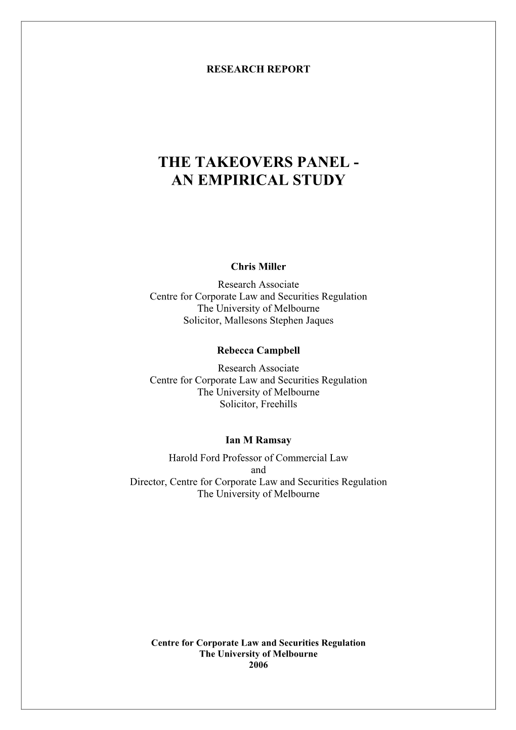 The Takeovers Panel - an Empirical Study