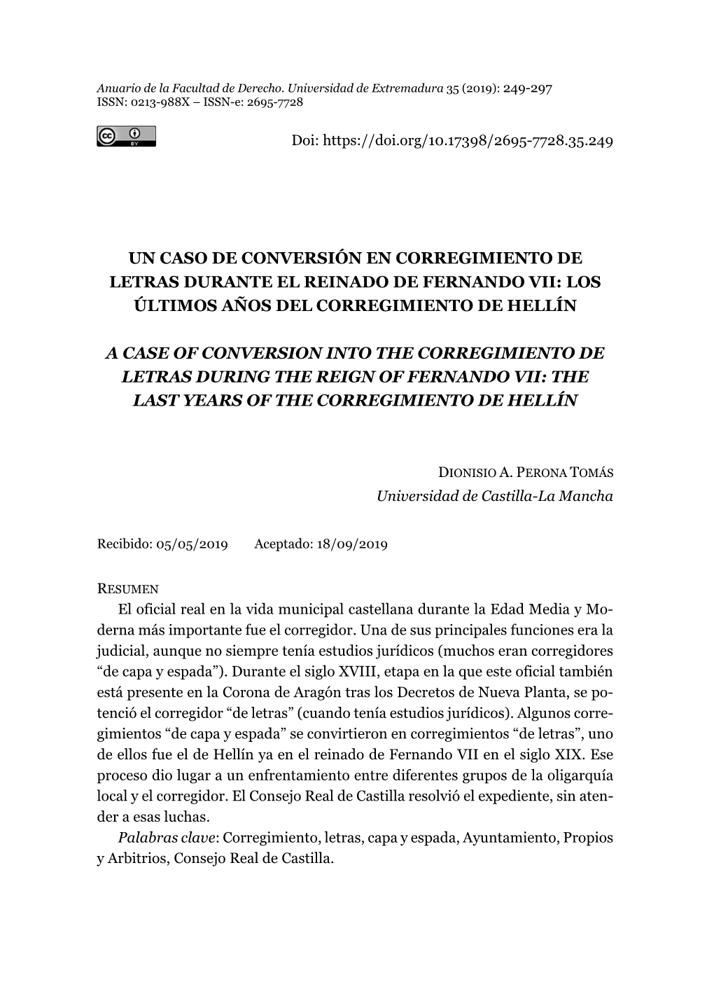 Un Caso De Conversión En Corregimiento De Letras Durante El Reinado De Fernando Vii: Los Últimos Años Del Corregimiento De Hellín