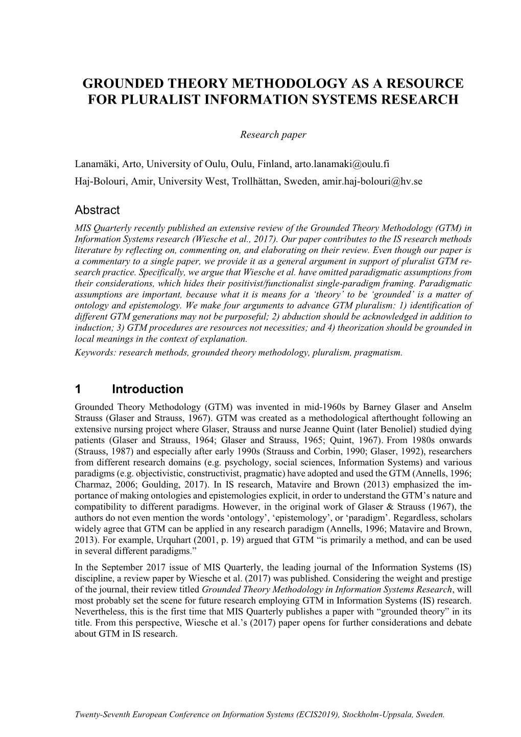 Grounded Theory Methodology As a Resource for Pluralist Information Systems Research