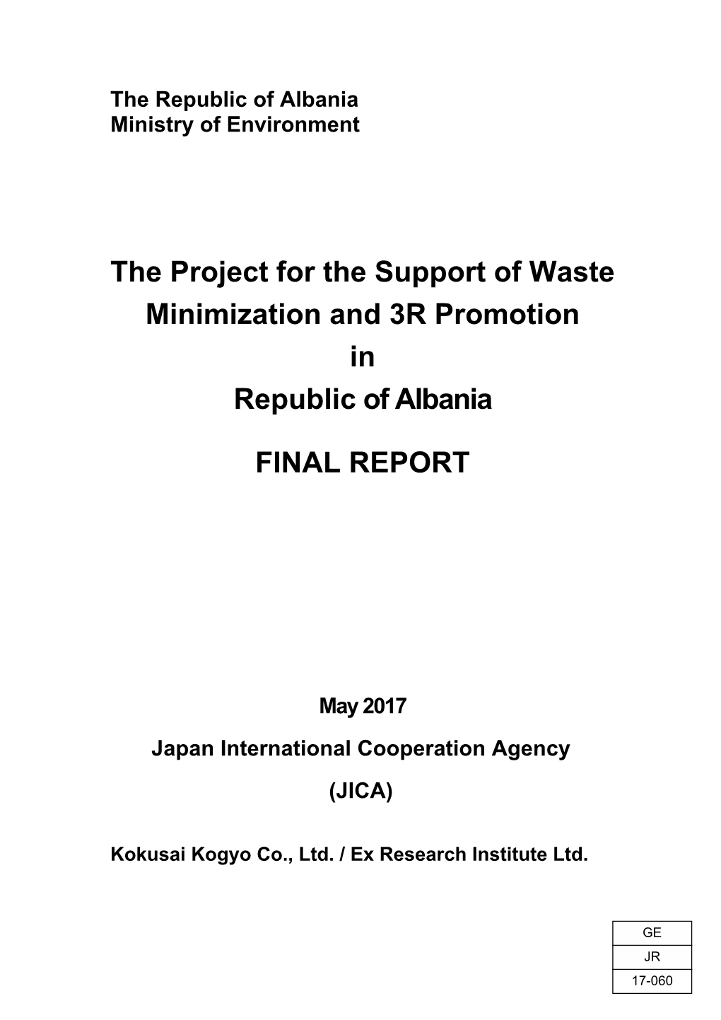 The Project for the Support of Waste Minimization and 3R Promotion in Republic of Albania