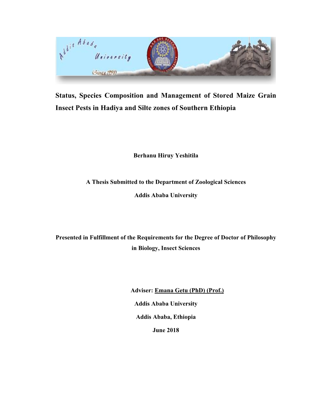 Status, Species Composition and Management of Stored Maize Grain Insect Pests in Hadiya and Silte Zones of Southern Ethiopia