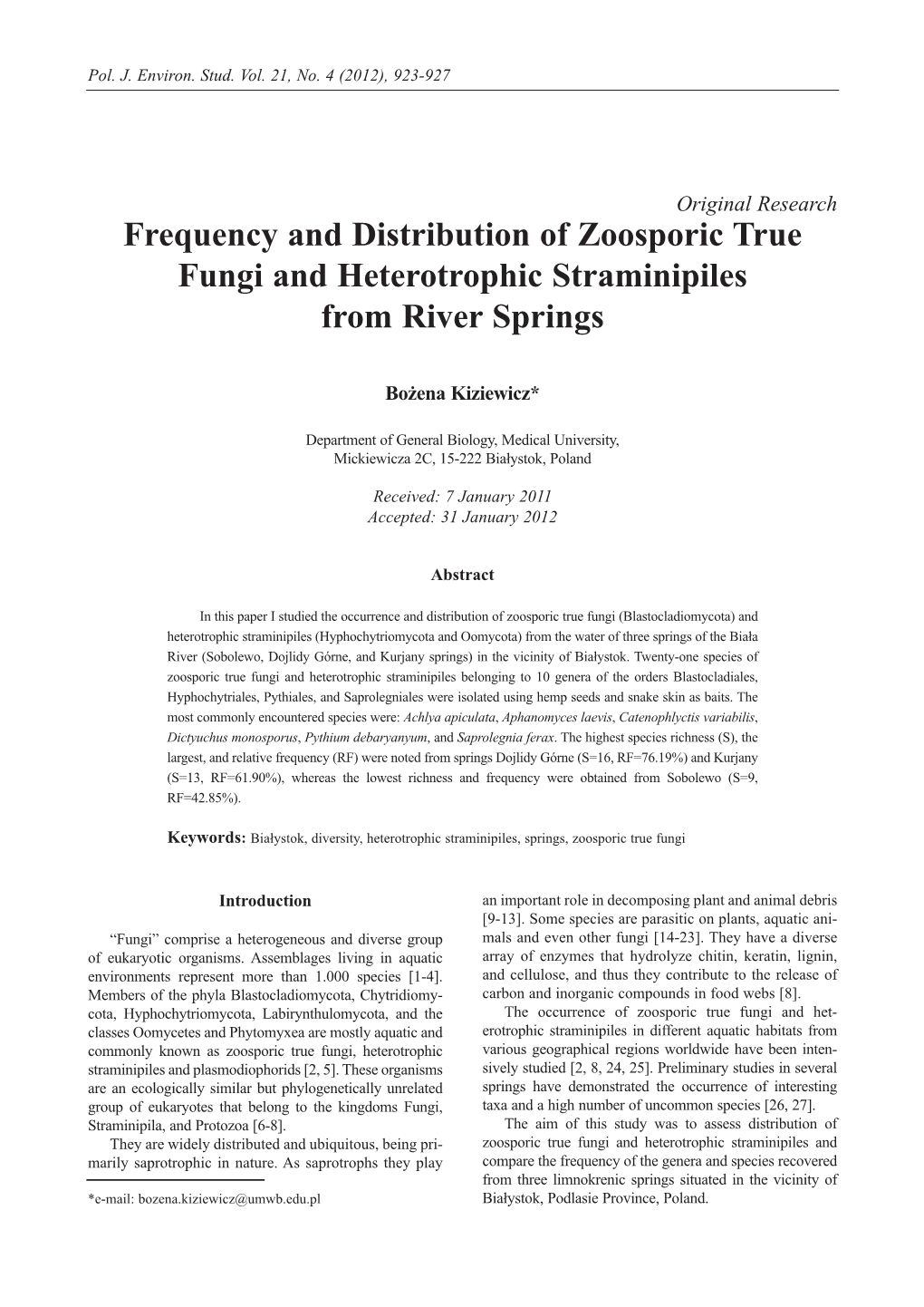 Frequency and Distribution of Zoosporic True Fungi and Heterotrophic Straminipiles from River Springs