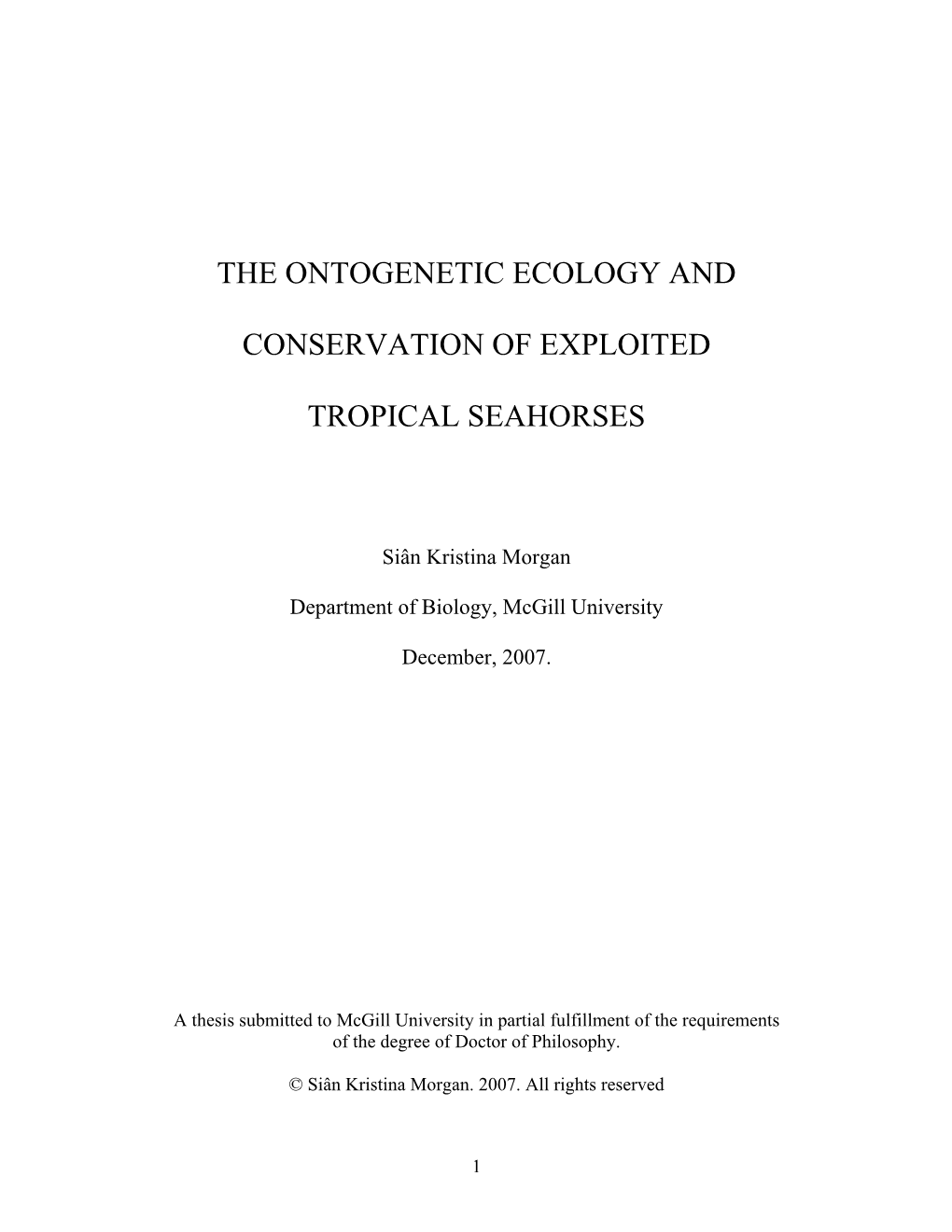 The Ontogenetic Ecology and Conservation of Exploited