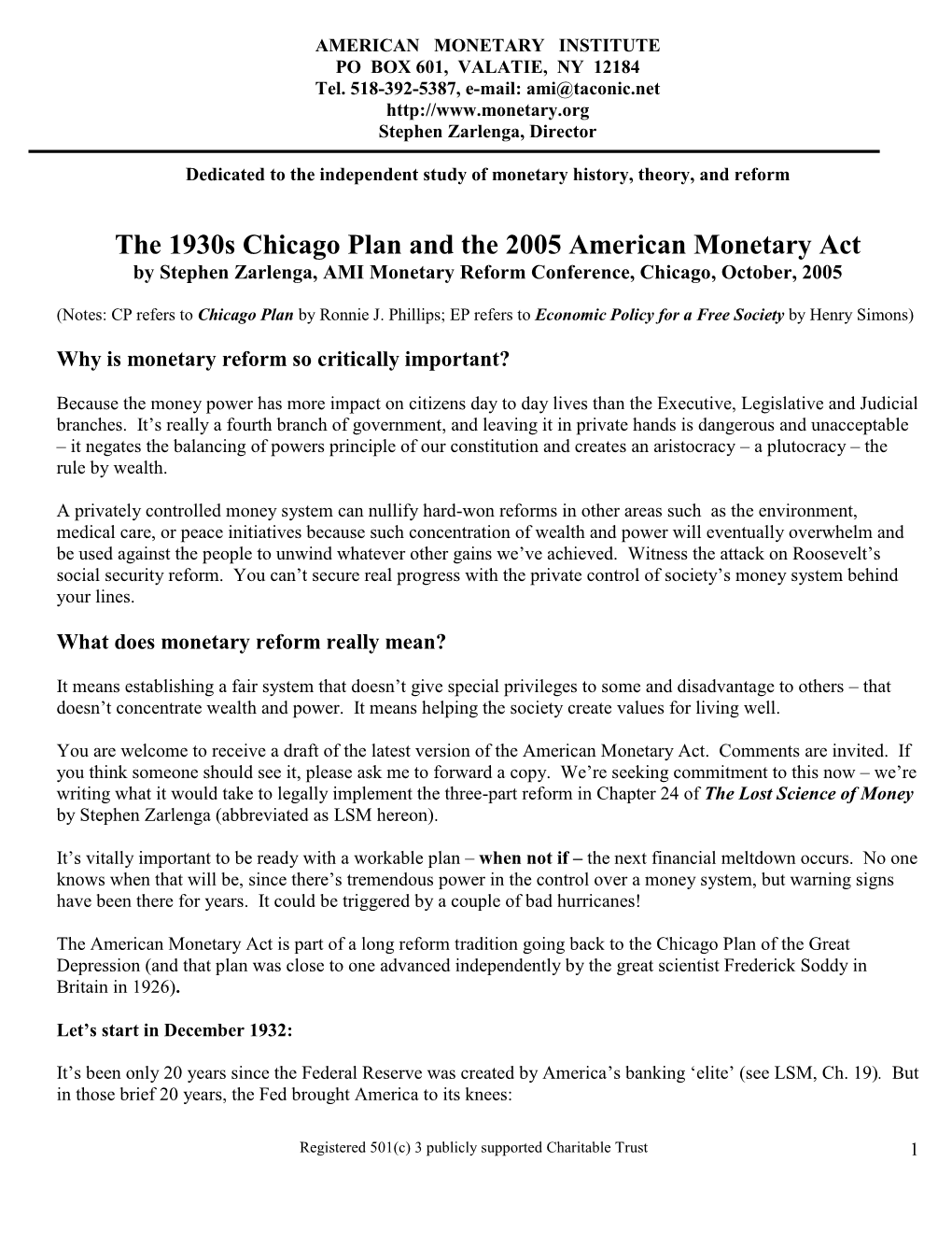 Chicago Plan and the 2005 American Monetary Act by Stephen Zarlenga, AMI Monetary Reform Conference, Chicago, October, 2005
