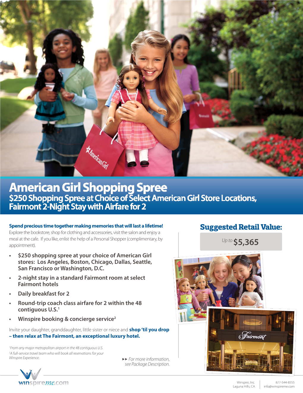 American Girl Shopping Spree $250 Shopping Spree at Choice of Select American Girl Store Locations, Fairmont 2-Night Stay with Airfare for 2