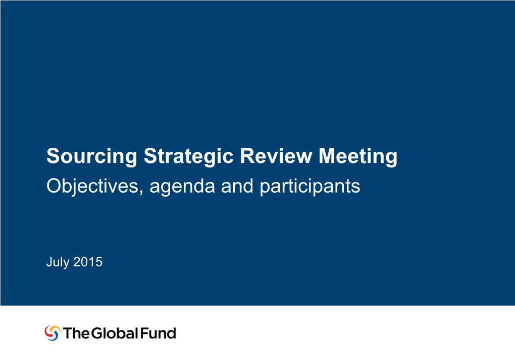 Sourcing Strategic Review Meeting Objectives, Agenda and Participants