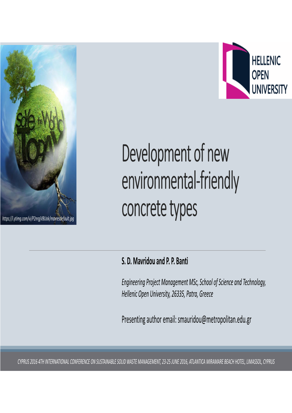 Development of New Environmental‐Friendly Concrete Types